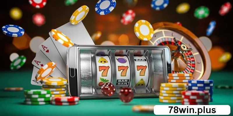 Casino Online tại nhà cái 78win uy tín